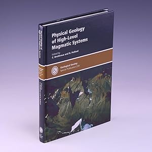 Immagine del venditore per Physical Geology of High-level Magmatic Systems (Geological Society Special Publication) (No. 234) venduto da Salish Sea Books