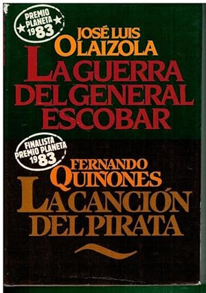 Seller image for LA GUERRA DEL GENERAL ESCOBAR / LA CANCIN DEL PIRATA. for sale by angeles sancha libros