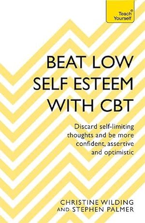 Seller image for Beat Low Self-Esteem With CBT (Paperback) for sale by Grand Eagle Retail