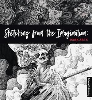 Imagen del vendedor de Sketching from the Imagination: Dark Arts (Paperback) a la venta por Grand Eagle Retail