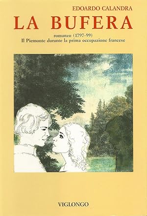 La Bufera. Romanzo storico (1797-99)