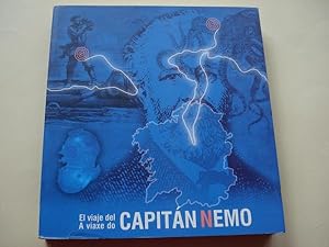 Imagen del vendedor de El viaje del Capitn Nemo / A viaxe do Capitn Nemo. Libro da Exposicin (Edicin galego-espaol) a la venta por GALLAECIA LIBROS