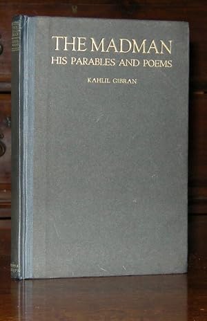 The Madman, His Parables and Poems