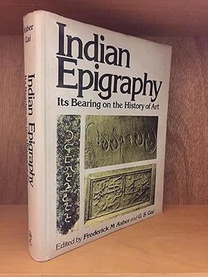 Indian Epigraphy: Its Bearing on the History of Art