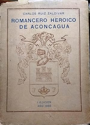 Bild des Verkufers fr Romancero heroico de Aconcagua. Prlogo Carlos Fuentes Silva. Portada de Eduardo Ventura Lpez zum Verkauf von Librera Monte Sarmiento