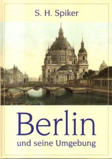 Berlin und seine Umgebung im neunzehnten Jahrhundert.
