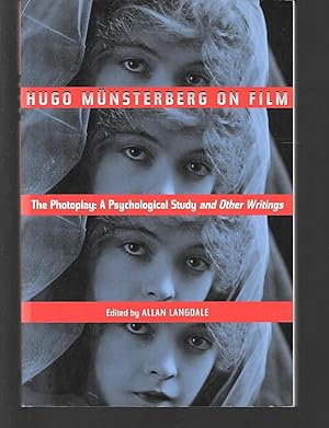 Seller image for hugo munstererg on film ( the photoplay: a psychological study and other writings ) for sale by Thomas Savage, Bookseller
