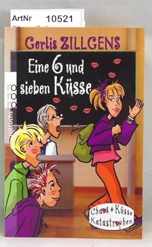 Seller image for Eine 6 und sieben Ksse - Chaos, Ksse, Katastrophen for sale by Die Bchertruhe