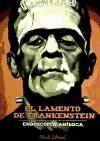 Imagen del vendedor de LAMENTO DE FRANKENSTEIN a la venta por Agapea Libros