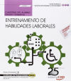 Seller image for Cuaderno del alumno. Entrenamiento de habilidades laborales (UF0801). Certificados de profesionalidad. Insercin Laboral de Personas con Discapacidad (SSCG0109) for sale by Agapea Libros