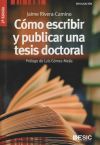 Seller image for Cmo escribir y publicar una tesis doctoral for sale by Agapea Libros