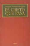 Seller image for Es Cristo que pasa. (Formato biblioteca) for sale by Agapea Libros