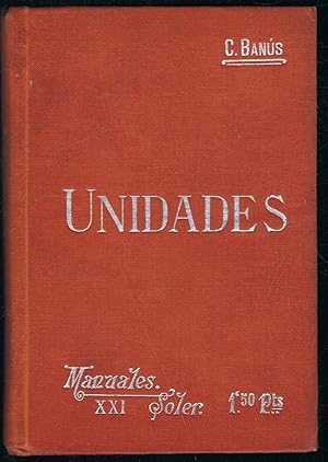 Bild des Verkufers fr UNIDADES ABSOLUTAS Y UNIDADES PRCTICAS. Manuales Soler, n 21. zum Verkauf von Librera Torren de Rueda