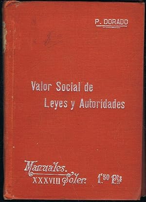 Imagen del vendedor de VALOR SOCIAL DE LEYES Y AUTORIDADES. Manuales Soler, n 38 a la venta por Librera Torren de Rueda