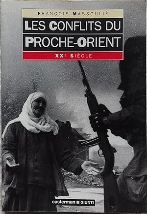 Immagine del venditore per LES CONFLITS DU PROCHE ORIENT venduto da Victor76