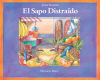 Seller image for El sapo distraido for sale by AG Library