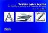 Seller image for TEXTOS ENTRE TEXTOS for sale by AG Library