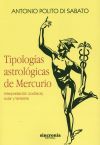 Bild des Verkufers fr Tipologas astrolgicas de Mercurio : Interpretacin zodiacal, solar y terrestre zum Verkauf von AG Library