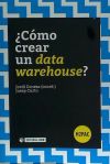 ¿Cómo crear un data warehouse?