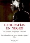 Imagen del vendedor de Geografas en negro : escenarios del gnero criminal a la venta por AG Library