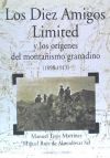 Imagen del vendedor de LOS DIEZ AMIGOS LIMITED Y LOS ORIGENES DEL MONTAISMO GRANADINO (1898-1913). a la venta por AG Library