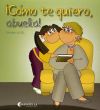 Seller image for Cmo te quiero, abuela! for sale by AG Library