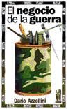 Seller image for El negocio de la guerra for sale by AG Library