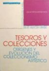 Immagine del venditore per Tesoros y colecciones, orgenes y evolucin del coleccionismo artstico venduto da AG Library