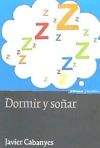 Dormir y soñar