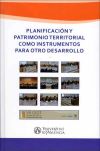 Planificación y patrimonio territorial como instrumentos para otro desarrollo