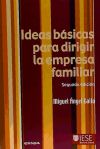 Ideas básicas para dirigir la empresa familiar