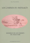 Imagen del vendedor de Los caminos de Andaluca : memorias de los viajeros del siglo XVIII a la venta por AG Library