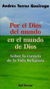 Seller image for Por el Dios del mundo en el mundo de Dios. Sobre la esencia de la Vida religiosa for sale by AG Library