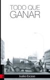 Seller image for Todo que ganar for sale by AG Library
