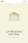 Seller image for La mquina natural for sale by AG Library