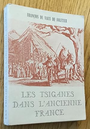 Image du vendeur pour Les Tsiganes dans l ancienne France mis en vente par Les Livres du Pont-Neuf