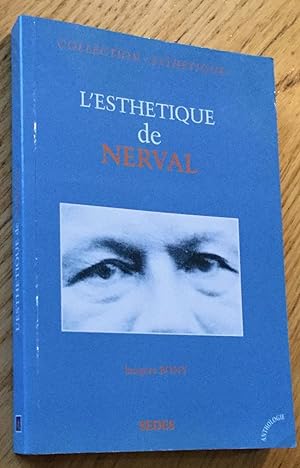 Image du vendeur pour L'esthtique de Nerval mis en vente par Les Livres du Pont-Neuf