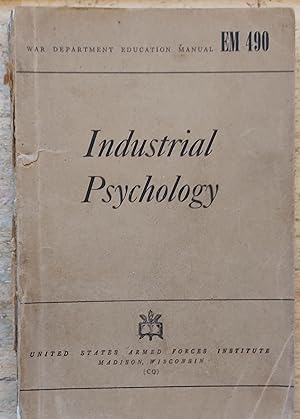 Seller image for Industrial Psychology (War Department Education Manual EM490) for sale by Shore Books