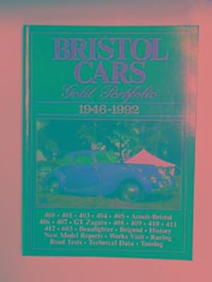 Bild des Verkufers fr Bristol Cars gold portfolio, 1946-92 zum Verkauf von Cotswold Internet Books