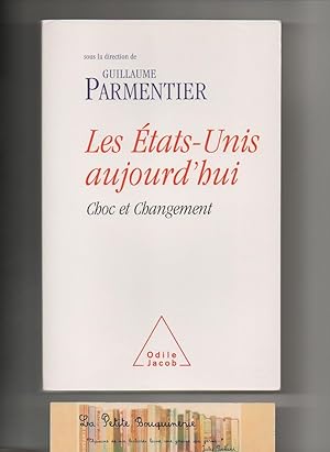 Seller image for Les tats-Unis aujourd'hui, choc et changement for sale by La Petite Bouquinerie