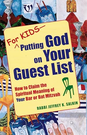 Seller image for For Kids? Putting God on Your Guest List: How to Claim the Spiritual Meaning of Your Bar or Bat Mitzvah for sale by Bookshop Baltimore