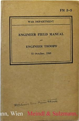 Bild des Verkufers fr FM 5-5. Engineer Field Manual. Engineer Troops. zum Verkauf von Antiquariat MEINDL & SULZMANN OG