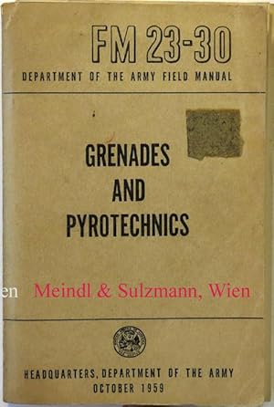 Bild des Verkufers fr FM 23-30. Basic Field Manual. Grenades. zum Verkauf von Antiquariat MEINDL & SULZMANN OG