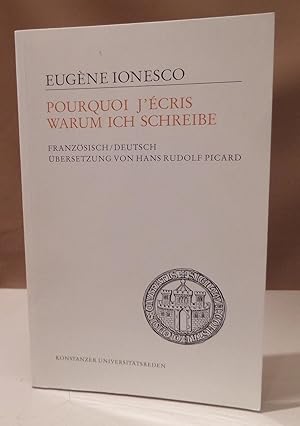 Imagen del vendedor de Pourquoi j'cris / Warum ich schreibe. Franzsisch / Deutsch. bersetzung von Hans Rudolf Picard. a la venta por Dieter Eckert