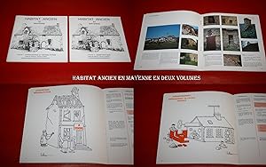 HABITAT ANCIEN EN MAYENNE. Volume I. Connaissance et Réhabilitation. Volume II. Guide Pratique (I...