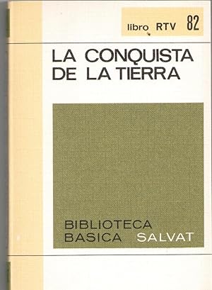 Seller image for LA CONQUISTA DE LA TIERRA for sale by Librera Dilogo