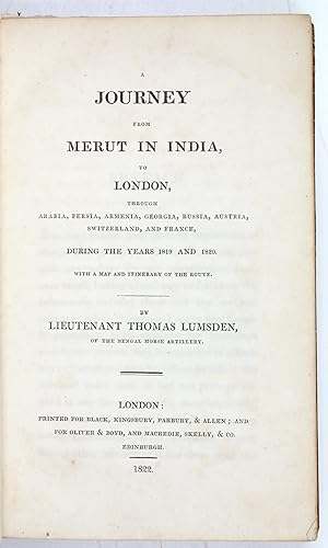 Seller image for A Journey From Merut in India, to London, Through Arabia, Persia, Armenia, Georgia, Russia, Austria, Switzerland, and France, During the Years 1819 and 1820. for sale by Antiquariat INLIBRIS Gilhofer Nfg. GmbH