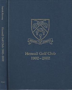 Heswall Golf Club 1902-2002