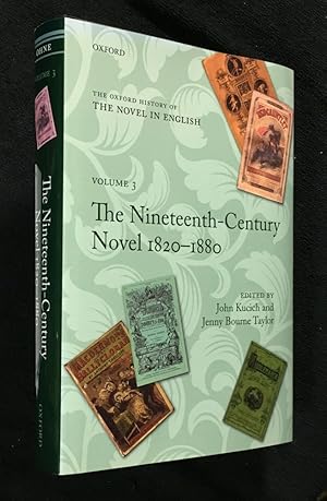 Seller image for The Nineteenth Century Novel 1820-1880. OHNE - The Oxford History of the Novel in English, Volume 3. for sale by Chapel Books