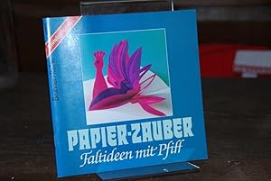 Papier-Zauber. Faltideen mit Pfiff. (= Brunnen-Reihe 270).